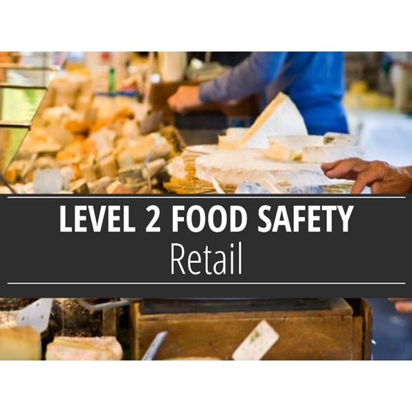 Level 2 Food Safety - Retail Course